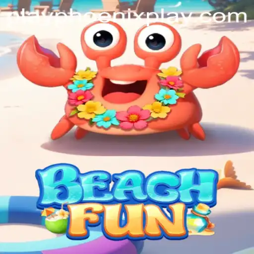 Experience the Ultimate Thrill with BeachFun at Phoenix Play Casino