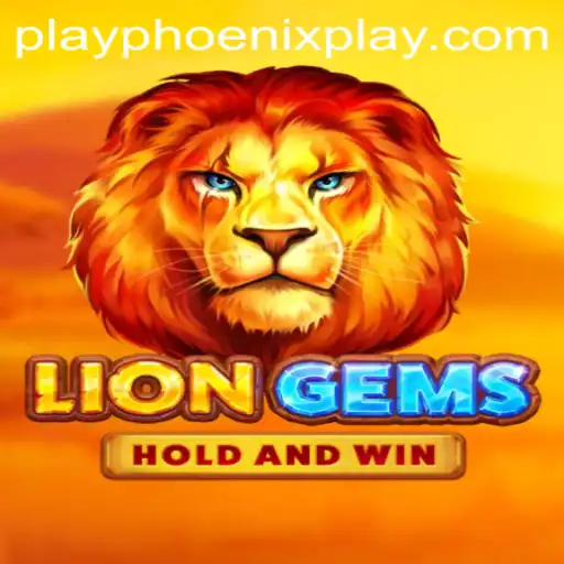 Discover the Thrills of LionGems at Phoenix Play Casino