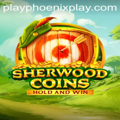 Discover the Exciting World of SherwoodCoins at Phoenix Play Casino