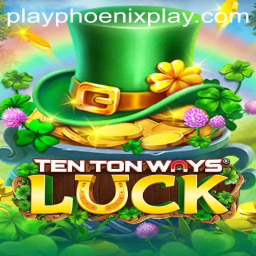 The Exciting World of TenTonWaysLuck at Phoenix Play Casino
